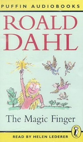 Cover Art for 9780140868319, The Magic Finger: Unabridged by Roald Dahl