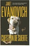 Cover Art for 9788420443379, Janet Evanovich : Cuestion de Suerte by Jose Donoso