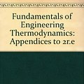 Cover Art for 9780471568964, Fundamentals of Engineering Thermodynamics, Appendices by Michael J. Moran, Howard N. Shapiro