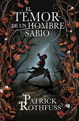 Cover Art for 9788401339639, El temor de un hombre sabio / The Wise Man's Fear by Patrick Rothfuss