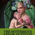 Cover Art for 9781986067645, The Mysterious Affair at Styles by Agatha Christie, Owen Smit