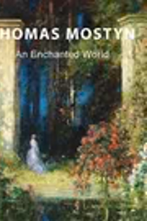 Cover Art for 9798218007775, Thomas Mostyn: An Enchanted World by Eelco Kappe