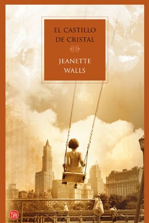 Cover Art for 9788466323680, El castillo de cristal by Jeannette Walls
