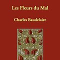 Cover Art for 9781406872354, Les Fleurs Du Mal by Charles P. Baudelaire