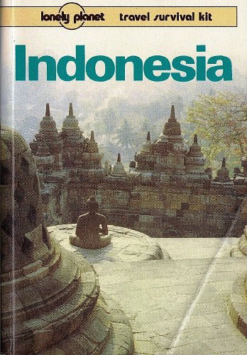 Indonesia: A Travel Survival Kit (Lonely Planet Indonesia: Travel Survival Kit)