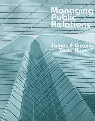 Cover Art for 9780030583377, Managing Public Relations by James E. Grunig