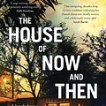 Cover Art for 9781867250319, The House of Now and Then by Jo Dixon