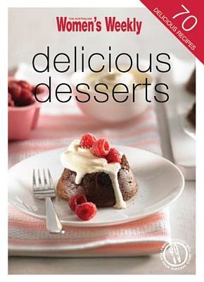 Delicious Desserts (Australian Women's Weekly Mini)