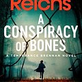 Cover Art for 9781471188848, A Conspiracy of Bones by Kathy Reichs