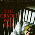 Cover Art for 9780671853945, The Cradle Will Fall by Higgins-Clark, Mary