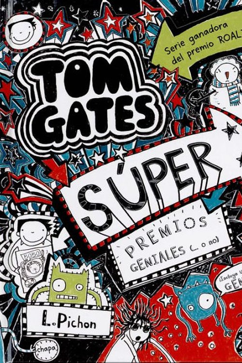 Cover Art for 9788469600146, Tom Gates: Super Premios Geniales (... O No) = Tom Gates: Extra Special Treats (Not) by Liz Pichon