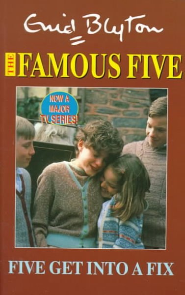 Cover Art for 9780754060505, Five Get Into a Fix (Galaxy Children's Large Print Books) by Enid Blyton