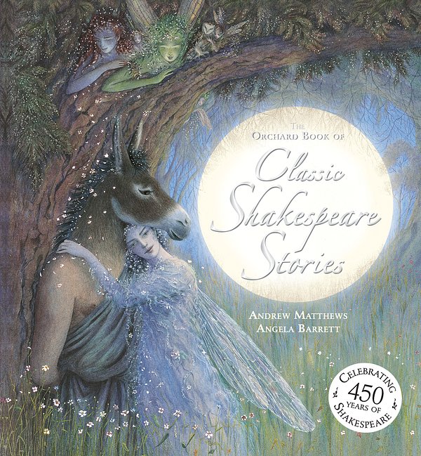 The Orchard Book of Shakespeare Stories