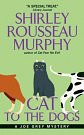 Cover Art for 9780061652912, Cat to the Dogs by Shirley Rousseau Murphy