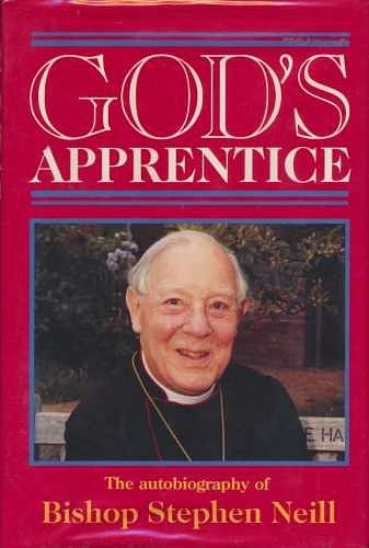 Cover Art for 9780340544907, God's Apprentice by Stephen Neill