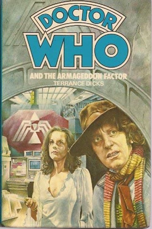 Cover Art for 9780491026604, Doctor Who and the Armageddon Factor by Terrance Dicks