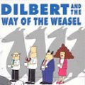 Cover Art for 9780752266176, Dilbert and the Way of the Weasel by Scott Adams