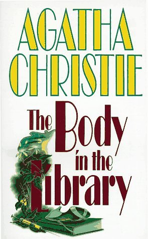 Cover Art for 9780061003646, The Body in the Library by Agatha Christie