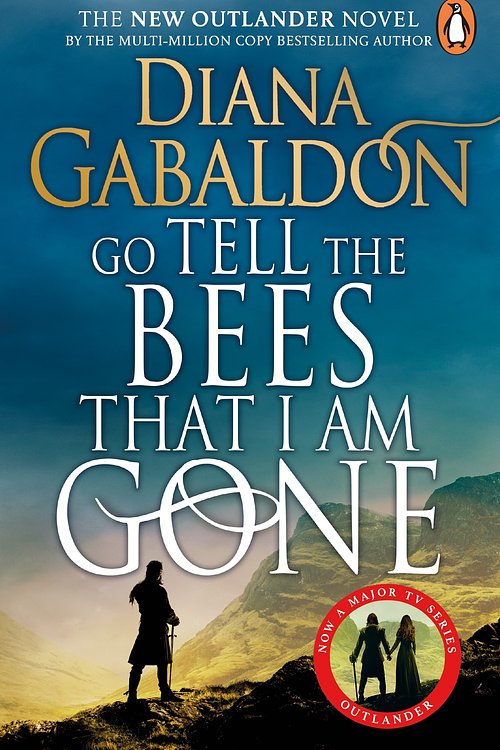 Cover Art for 9781529158465, Go Tell the Bees that I am Gone: (Outlander 9) by Diana Gabaldon