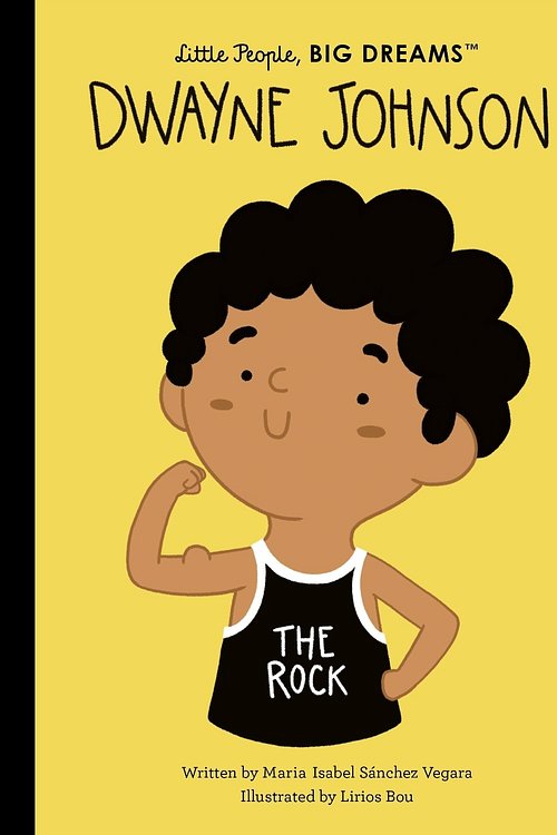 Cover Art for 9780711281554, Dwayne Johnson (Little People, BIG DREAMS) by Sanchez Vegara, Maria Isabel