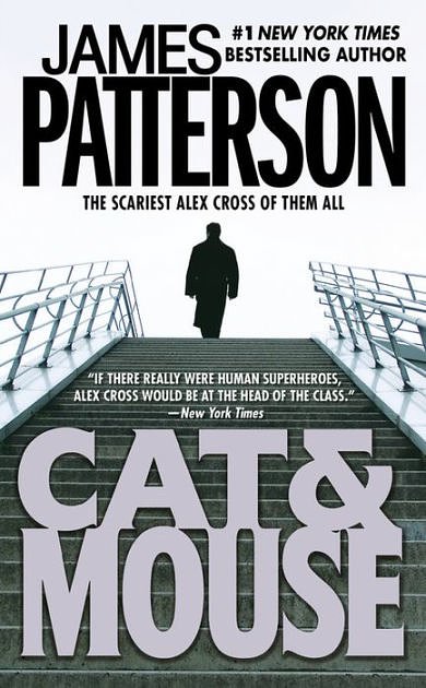 Cover Art for 9780316693295, Cat & Mouse by James Patterson