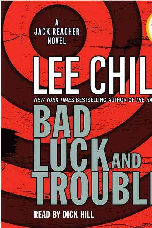 Cover Art for 9780739365687, Bad Luck and Trouble by Lee Child