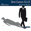 Cover Art for B01GOE2VGG, American psycho [French Version] by Bret Easton Ellis