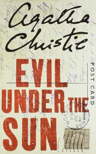 Cover Art for 9780007282371, Evil Under the Sun by Agatha Christie