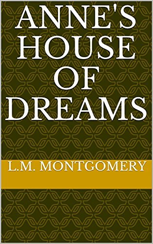 Cover Art for B072N8YWM9, Anne's House of Dreams by L.m. Montgomery