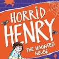 Cover Art for 9781858816500, Horrid Henry's Haunted House: Book 6 by Tony Ross