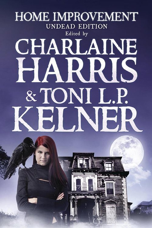 Cover Art for 9781780872544, Home Improvement: Undead Edition by Harris Kelner