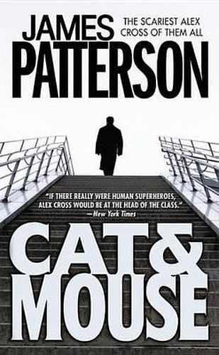 Cover Art for 9780316072922, Cat & Mouse by James Patterson