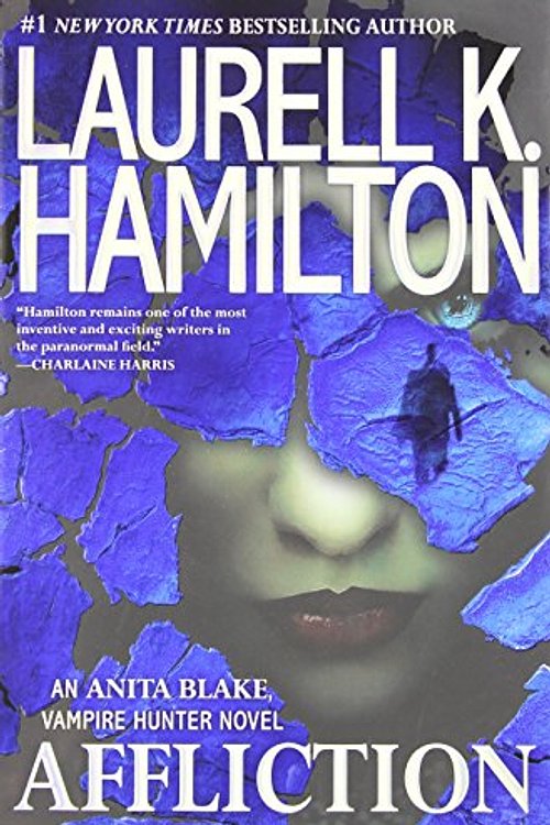 Cover Art for 9780425255704, Affliction by Laurell K. Hamilton