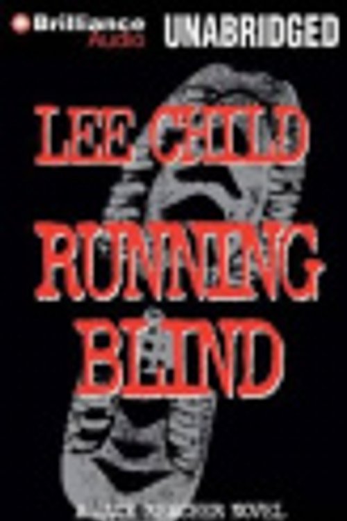 Cover Art for 9781455893799, Running Blind by Lee Child