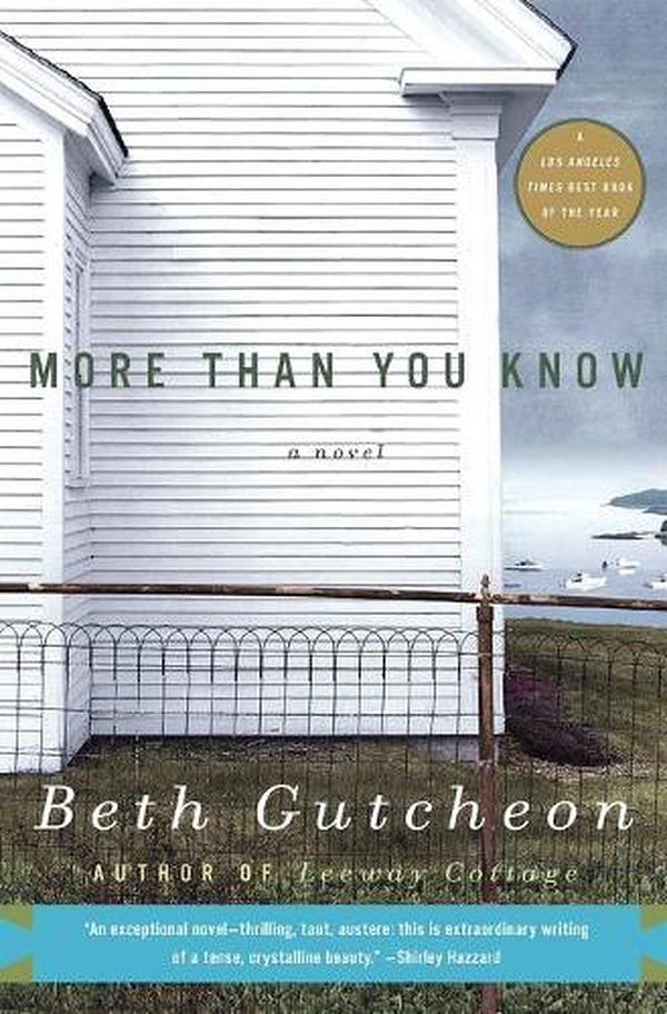 Cover Art for 9780060959357, More Than You Know by Beth Gutcheon