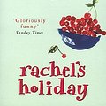 Cover Art for 9780141024479, Rachel's Holiday by Marian Keyes