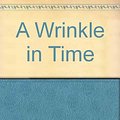 Cover Art for 9780374386146, A Wrinkle in Time by L'Engle, Madeleine