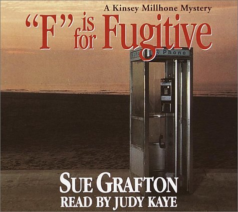 Cover Art for 9780375418433, "F" is for Fugitive (A Kinsey Millhone Mystery) (Sue Grafton) by Sue Grafton