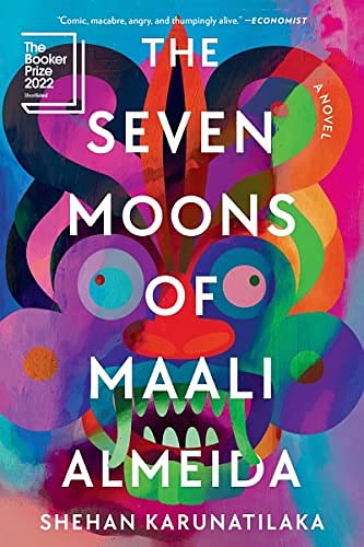 Cover Art for B0BFG2K29B, The Seven Moons of Maali Almeida by Shehan Karunatilaka