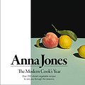 Cover Art for B01ND15KG4, The Modern Cook’s Year: Over 250 vibrant vegetable recipes to see you through the seasons by Anna Jones