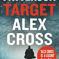 Cover Art for 9781538713778, Target: Alex Cross (Alex Cross Novels) by James Patterson