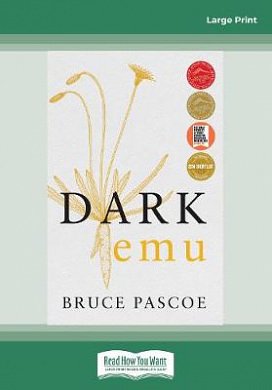 Cover Art for 9780369301291, Dark Emu by Bruce Pascoe