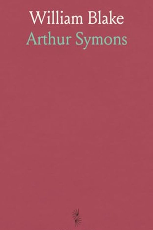 Cover Art for 9781036584092, William Blake by Arthur Symons