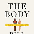 Cover Art for 9780385539302, The Body: A Guide for Occupants by Bill Bryson