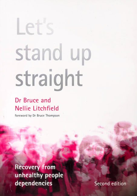 Cover Art for 9780958591607, Let's Stand Up Straight by Bruce Litchfield, Nellie Litchfield