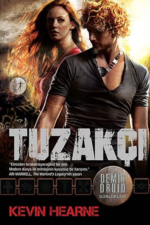 Cover Art for 9786051425566, Demir Druid Gunlukleri - Tuzakci by Can Besen , Kevin Hearne Ilgýn Sonmez