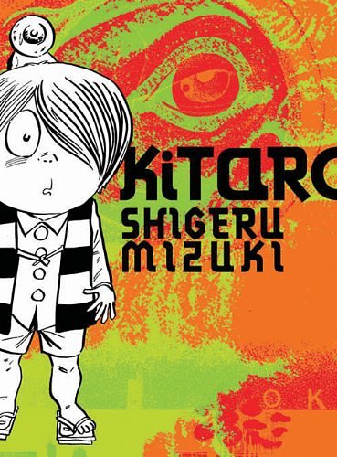 Cover Art for 9781770461109, Kitaro by Shigeru Mizuki