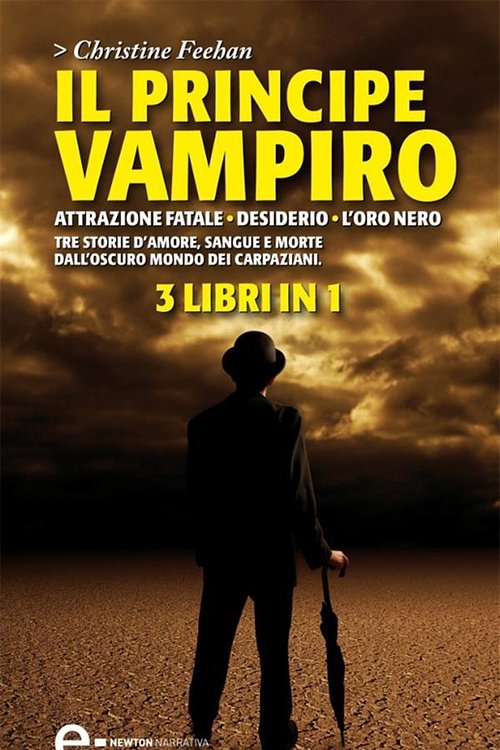 Cover Art for 9788854140547, Il principe vampiro. Attrazione fatale - Desiderio - L'oro nero (eNewton Narrativa Vol. 349) by Unknown