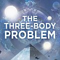 Cover Art for 9781784971540, The Three-Body Problem by Cixin Liu