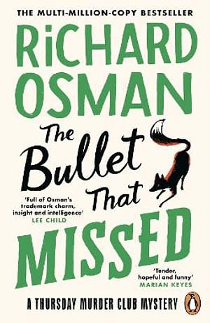 Cover Art for 9780241992388, The Bullet That Missed by Richard Osman